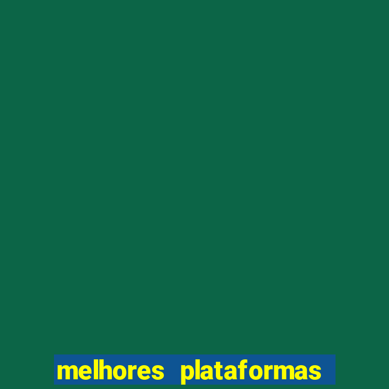 melhores plataformas para jogos